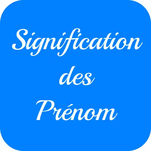 Play Significations des Prénoms Fr APK