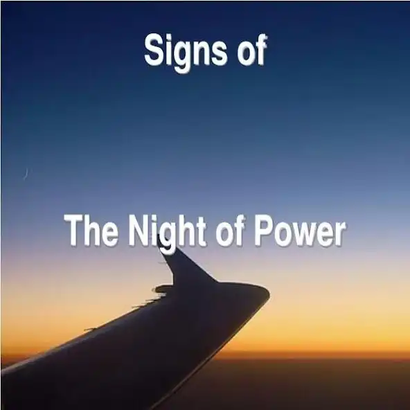 Play Signs of night of power in ramadan  and enjoy Signs of night of power in ramadan with UptoPlay