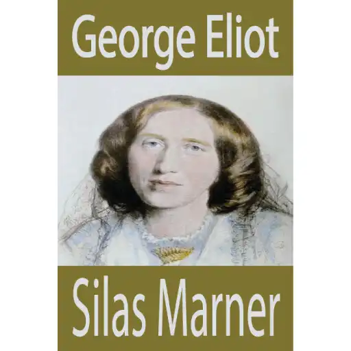 Play Silas Marner by George Eliot Free eBook APK