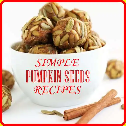 Play Simple Pumpkin Seeds Recipes APK Play Simple Pumpkin Seeds Recipes APK