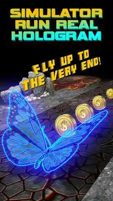 Play Simulator Run Real Hologram