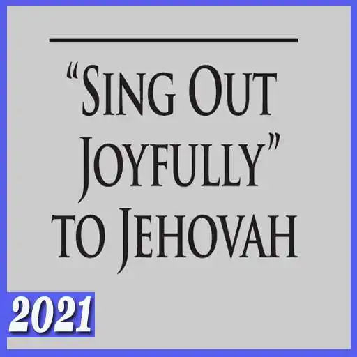 Run free android online Sing Out Joyfully Jehovah APK Run free android online Sing Out Joyfully Jehovah APK