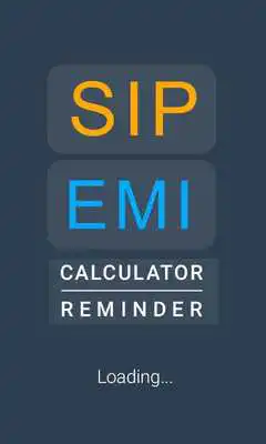 Play SIP/EMI Calculator  Reminder
