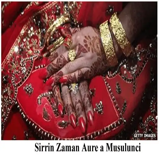 Play Sirrin Zaman Aure a Musulunci 2 APK Play Sirrin Zaman Aure a Musulunci 2 APK