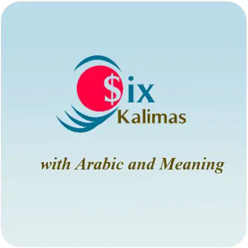 Play Six Kalimas and Arabic Meaning APK Play Six Kalimas and Arabic Meaning APK