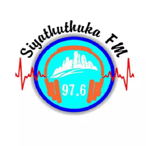 Free play online Siyathuthuka 97.6 FM APK
