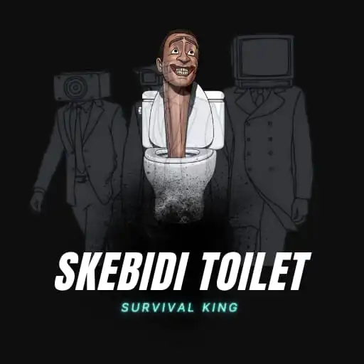 Play skebidi toilet Survival king APK Play skebidi toilet Survival king APK