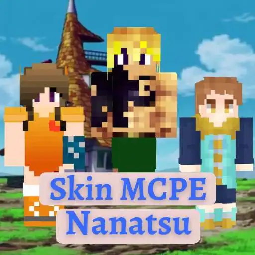 Play Skin Nanatsu for MCPE APK