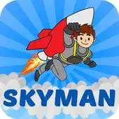 Free play online Skyman - Rocket Jetpack Fly APK Free play online Skyman - Rocket Jetpack Fly APK
