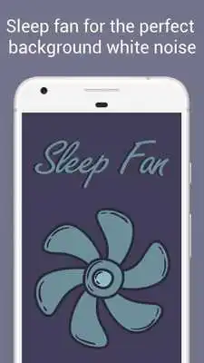Play Sleep Fan: Custom Fans / White Noise