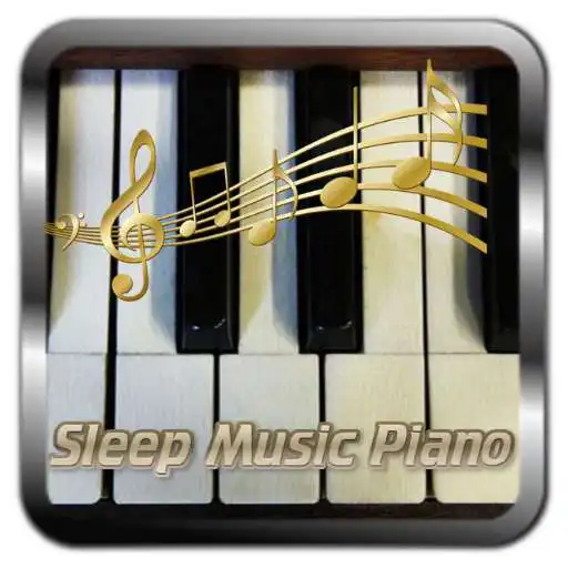 Play Sleep Music Piano + Radio Free Piano Melodies Live APK