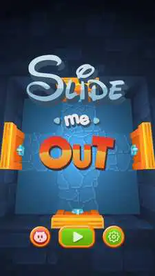 Play Slide Me Out