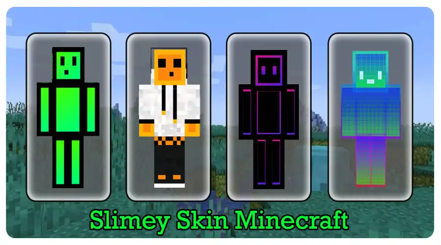 Play Slimey Skin Minecraft PE  and enjoy Slimey Skin Minecraft PE with UptoPlay