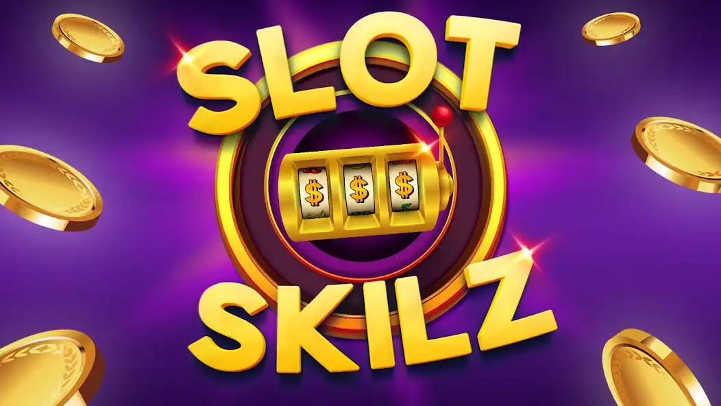 Play Slot Skilz  and enjoy Slot Skilz with UptoPlay