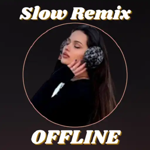 Play Slow Remix English Songs Mp3 APK Play Slow Remix English Songs Mp3 APK