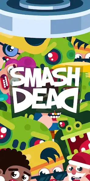 Play Smash Dead  and enjoy Smash Dead with UptoPlay