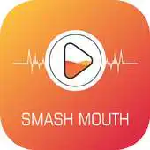 Free play online Smash Mouth Top Songs APK Free play online Smash Mouth Top Songs APK
