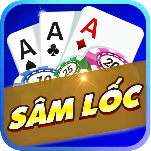 Play Sâm Lốc APK Play Sâm Lốc APK