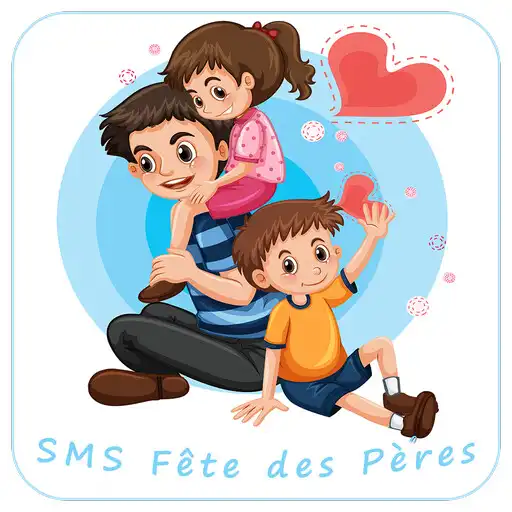 Play SMS Fête des Pères 2023 APK