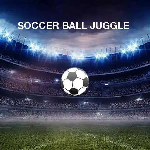 Free play online Soccer Ball Juggle APK