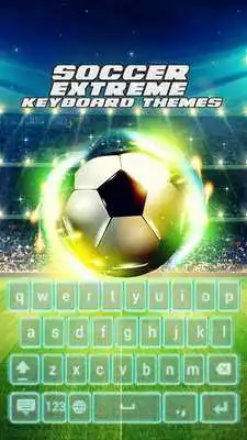 Play Soccer Extreme Keyboard Themes