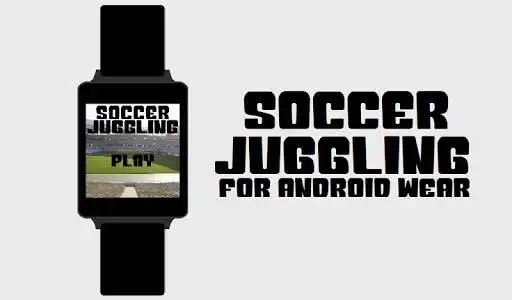 Play Soccer Juggling for Wear