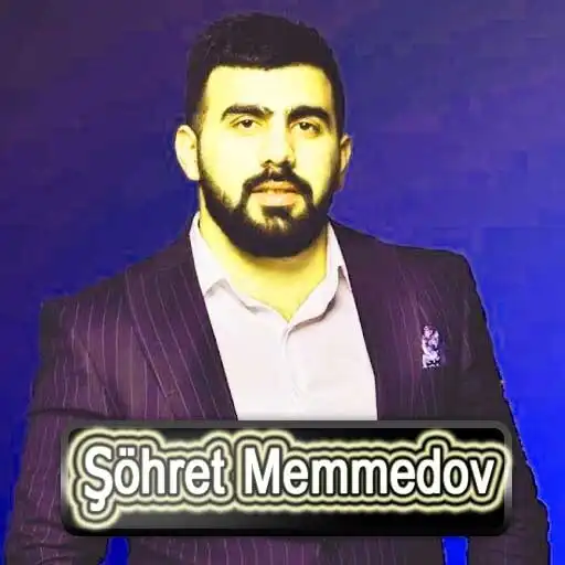 Play sohret memmedov mahnilari APK