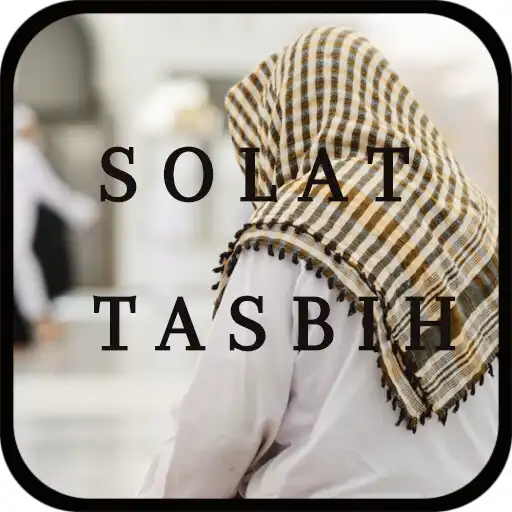 Play Solat Tasbih Versi Lengkap APK Play Solat Tasbih Versi Lengkap APK