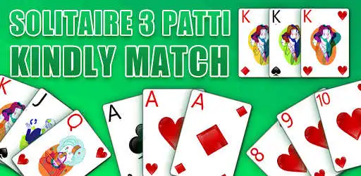 Play Solitaire 3 Patti Kindly Match as an online game online Solitaire 3 Patti Kindly Match with UptoPlay com.solitaire.thpattikindly.match Play Solitaire 3 Patti Kindly Match as an online game Solitaire 3 Patti Kindly Match with UptoPlay