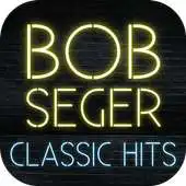 Free play online Songs Lyrics for Bob Seger - Greatest Hits 2018 APK Free play online Songs Lyrics for Bob Seger - Greatest Hits 2018 APK