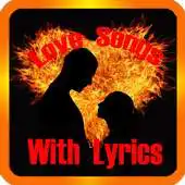 Free play online Songs Of Love With Lyrics APK