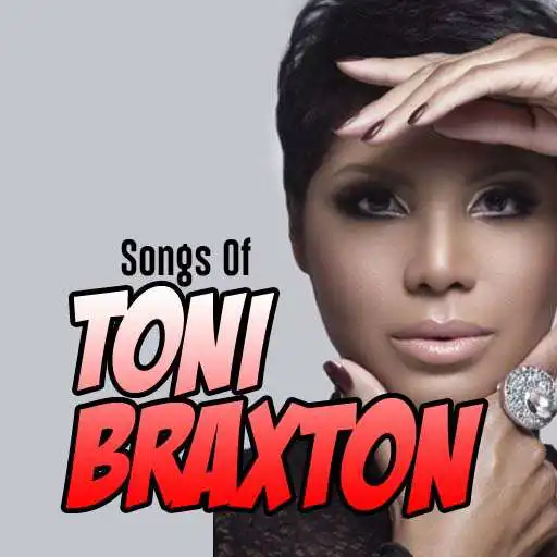 Play Songs of Toni Braxton