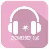 Free play online Song Summer Sixteen - Drake APK Free play online Song Summer Sixteen - Drake APK