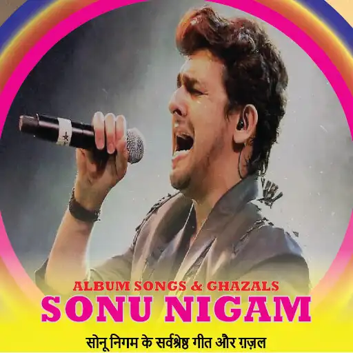 Play Sonu Nigam All Song,Hindi Song APK