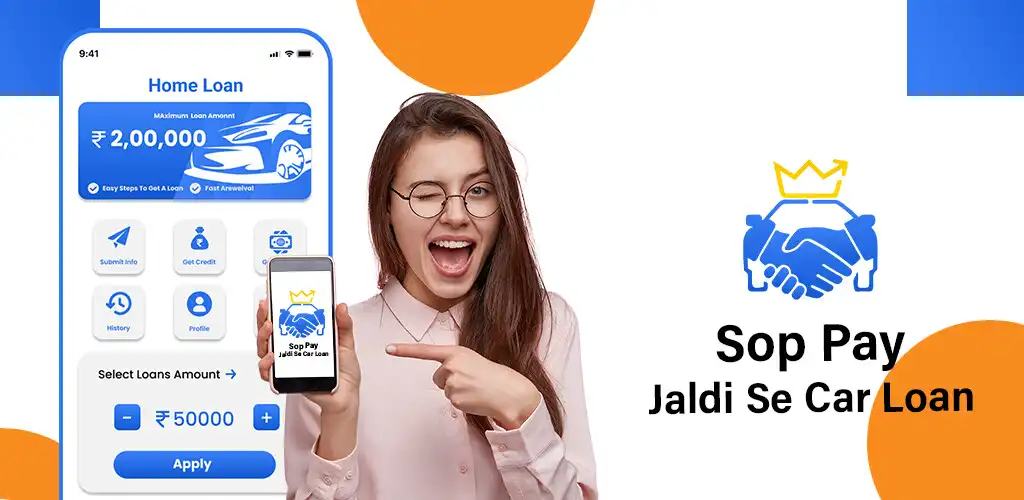 Play Sop pay - jaldi se car loan  and enjoy Sop pay - jaldi se car loan with UptoPlay