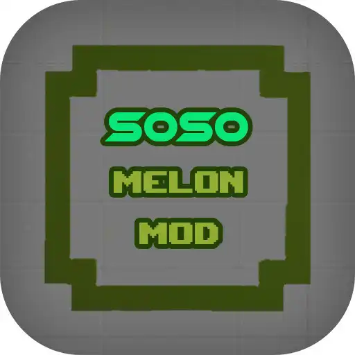 Play Soso Mod For Melon APK
