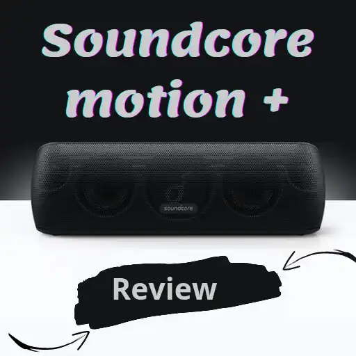 Play Soundcore motion + review APK