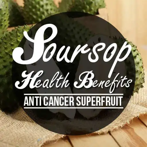 Free play online Soursop Health Benefit: Anti Cancer Super Fruit APK Free play online Soursop Health Benefit: Anti Cancer Super Fruit APK