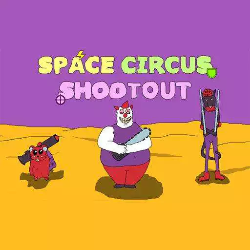 Free play online Space Circus Shoot-out APK