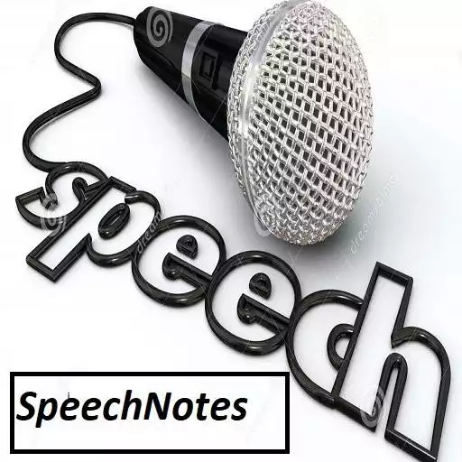 Free play online Speechnotes APK Free play online Speechnotes APK