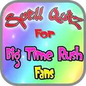 Free play online Spell Quiz for Big Time Fans APK