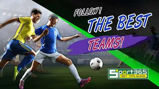 Play Sport365 bet tips guide  and enjoy Sport365 bet tips guide with UptoPlay