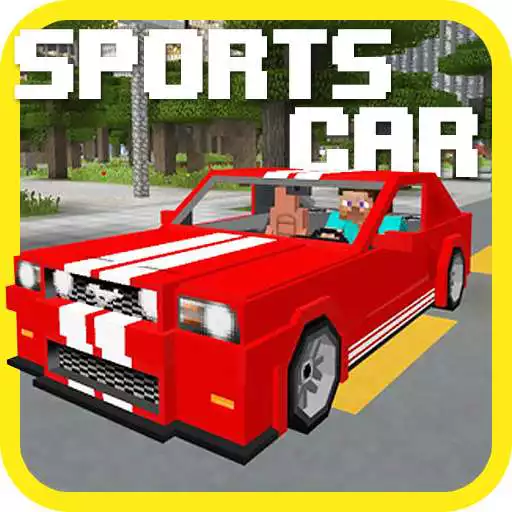 Play Sports Car Mod for MCPE APK Play Sports Car Mod for MCPE APK