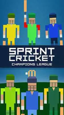 Play Sprint Cricket: CHAMPIONS LEAGUE Play Sprint Cricket: CHAMPIONS LEAGUE