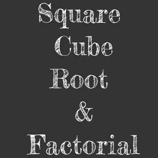 Play Square, Cube, Root  Factorial APK