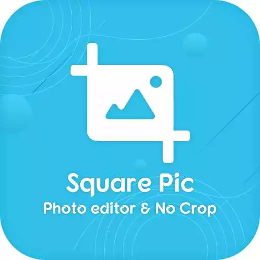 Play Square Pic - Photo Editor & No Crop APK