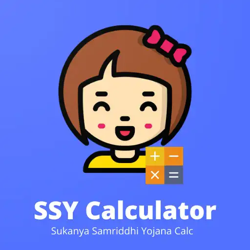 Play SSY Calculator - Cal for Sukanya Samriddhi Yojana APK Play SSY Calculator - Cal for Sukanya Samriddhi Yojana APK
