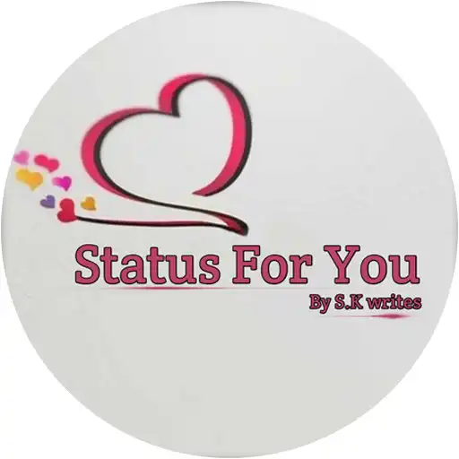 Play Status for you by S.K writes APK Play Status for you by S.K writes APK