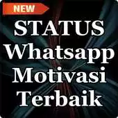 Free play online Status Motivasi Terbaik Untuk Whatsapp APK Free play online Status Motivasi Terbaik Untuk Whatsapp APK