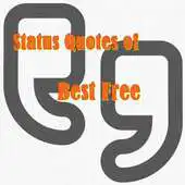Free play online Status Quotes of Best Free APK